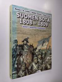 Suomen sota 1808-1809 : taustat, tapahtumat, muistomerkit (signeerattu)