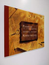 Poterossa piirrettyä 1939-1944 = Korsu-skisser 1939-1944 : Torsten Nygård, Erik Kråkström