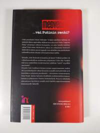 Medvedev : Venäjän isäntä vai Putinin renki (tekijän omiste)