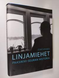 Linjamiehet : Paasikivi-seuran historia