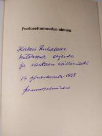 Puolueettomuuden nimeen : sotilasjohto Kekkosen linjalla ja sen sivussa 1961-1966 (signeerattu)