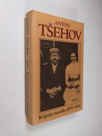 Kirjeitä 3, Vuosilta 1899-1904 : taiteellinen teatteri, avioliitto, Jalta