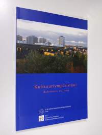 Kulttuuriympäristöni : rakennettu maisema = Min kulturmiljö : bebyggt landskap