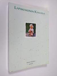 Lapsikeskeinen kasvatus