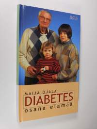 Diabetes osana elämää