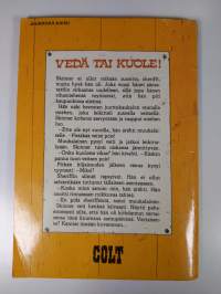 Colt 6/1986 : Vedä tai kuole!