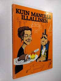 Kuin Manulle illallinen