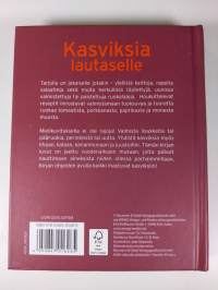 Kasviksia lautaselle : rapeaa, tuoretta ja ravinteikasta