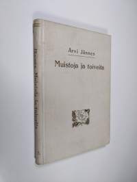 Muistoja ja toiveita