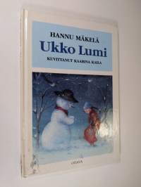 Ukko Lumi : kertomus lumiukosta ja pienestä tytöstä
