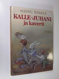 Kalle-Juhani ja kaverit : lastenkirja