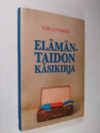 Elämäntaidon käsikirja (signeerattu, ERINOMAINEN)