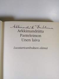 Unen laiva : luostarivanhuksen elämä (signeerattu)