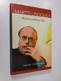 Martti Lindqvist : matkalaukkueetikko