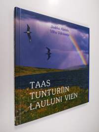 Taas tunturiin lauluni vien