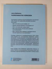 Vuorovaikutus verkossa : verkkopohjaiset oppimisympäristöt vuorovaikutuksen näyttämöinä (UUDENVEROINEN)