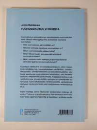 Vuorovaikutus verkossa : verkkopohjaiset oppimisympäristöt vuorovaikutuksen näyttämöinä (UUDENVEROINEN)