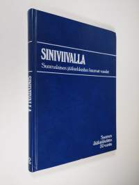 Siniviivalla : suomalaisen jääkiekkoilun kuumat vuodet : Suomen Jääkiekkoliitto 50 vuotta