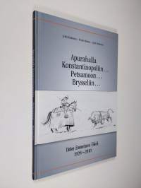 Apurahalla Konstantinopoliin Petsamoon Brysseliin : Uuden Suomettaren Säätiö 1920-2010 (ERINOMAINEN)