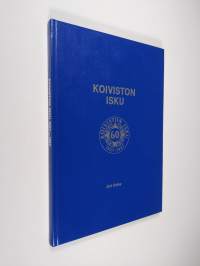 Koiviston Isku 1927-1987