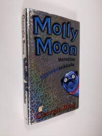Molly Moon : hervoton hypnoosiseikkailu