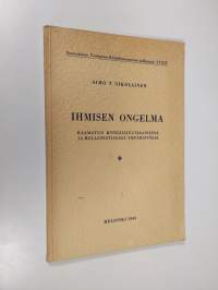 Ihmisen ongelma Raamatun myöhäisjuutalaisessa ja hellenistisessä ympäristössä