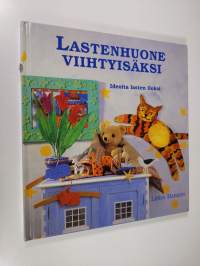 Lastenhuone viihtyisäksi