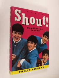 Shout! : Beatlesien tarina