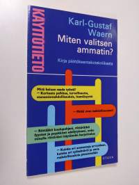 Miten valitsen ammatin