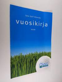 Sea Golf Rönnäs vuosikirja 2006