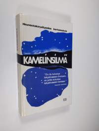 Kamelinsilmä : neuvostokirjailijoiden kertomuksia