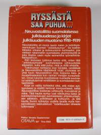 Ryssästä saa puhua : Neuvostoliitto suomalaisessa julkisuudessa ja kirjat julkisuuden muotona 1918-39