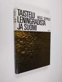 Taistelu Leningradista ja Suomi