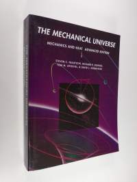 The Mechanical Universe - Mechanics and Heat, Advanced Edition