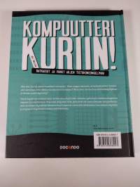 Kompuutteri kuriin! : ratkaisut ja vinkit arjen tietokoneongelmiin