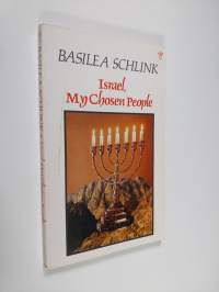 Israel, My Chosen People