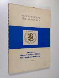 Aattein ja asein : Suomen reserviupseeriliiton 25-vuotistaipaleelta