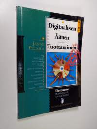 Digitaalisen äänen tuottaminen