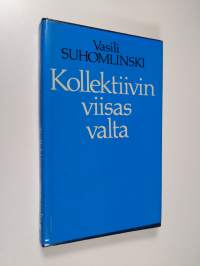 Kollektiivin viisas valta