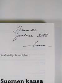 Köyhä Suomen kansa katkoo kahleitansa - Luokka, liike ja yhteiskunta 1880-1918 (signeerattu)