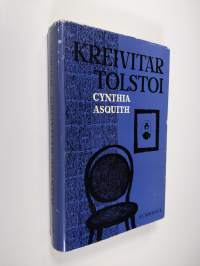 Kreivitär Tolstoi : kuvaus Leo Tolstoin avioliitosta