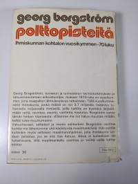 Polttopisteitä : 70-luku - ihmiskunnan kohtalon vuosikymmen
