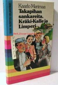 Takapihan sankareita.Kräki-Kalle ja Limperi