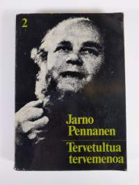 Tervetultua tervemenoa : Jarnon saaga 1-2