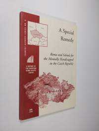 A Special Remedy : Roma and Schools for the Mentally Handicapped in the Czech Republic