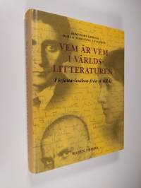 Vem är vem i världslitteraturen : författarlexikon från A till Ö (ERINOMAINEN)