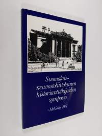 XI suomalais-neuvostoliittolainen historioitsijoiden symposio : Helsinki 1987