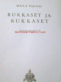 Rukkaset ja kukkaset  muistinäkyjä