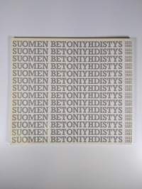 Suomen betoniyhdistys 1925-1985