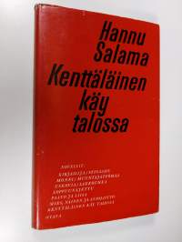 Kenttäläinen käy talossa : Novelleja